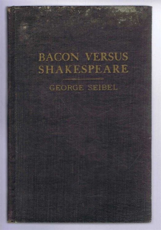 Bacon versus Shakespeare, Who Wrote the Plays