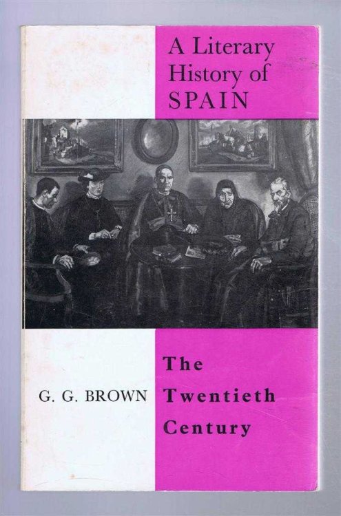 A Literary History of Spain: The Twentieth Century