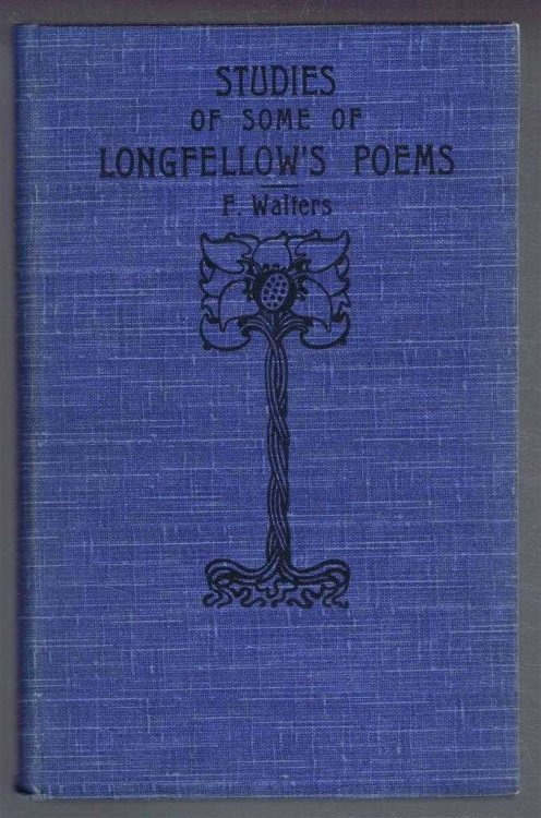 Studies of Some of Longfellow's Poems
