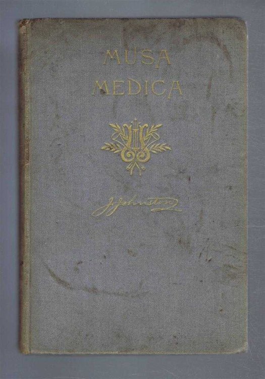Musa-Medica: A Sheaf of Song and Verse