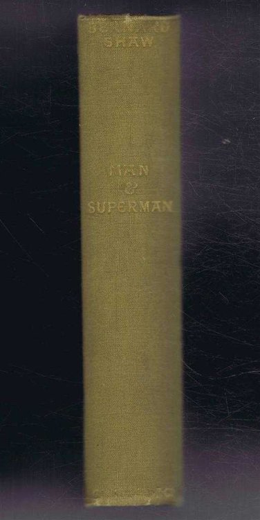 Man and Superman, A Comedy and a Philosophy