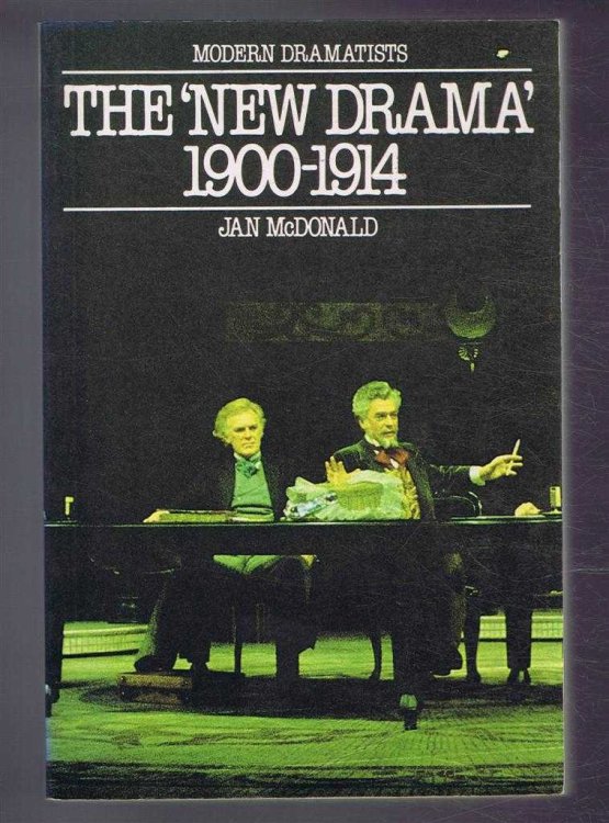 The 'New Drama' 1900-1914: Harley Granville Barker; John Galsworthy; St John Hankin; John Masefield