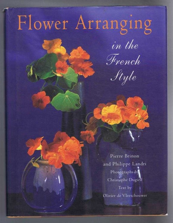 Flower Arranging in the French Style