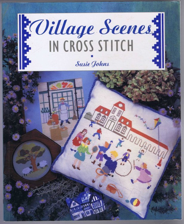 Village Scenes in Cross Stitch