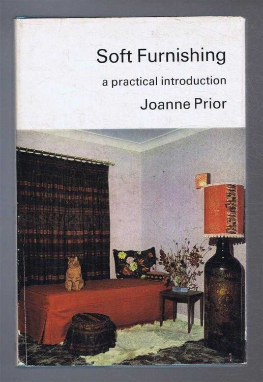 Soft Furnishing, a practical introduction