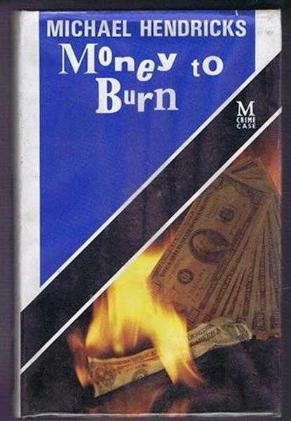 Money to Burn