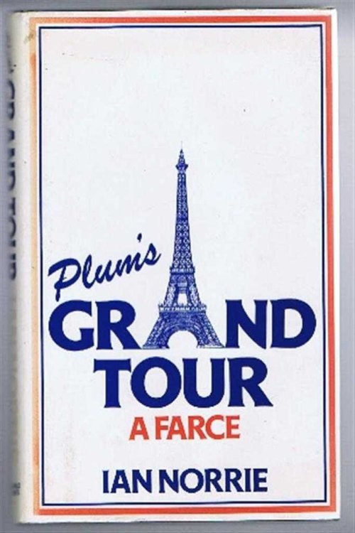 Plum's Grand Tour, a farce