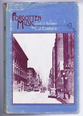 Forgotten Music, a novel of Toronto