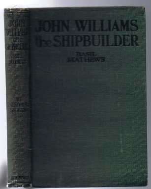 John Williams the Shipbuilder