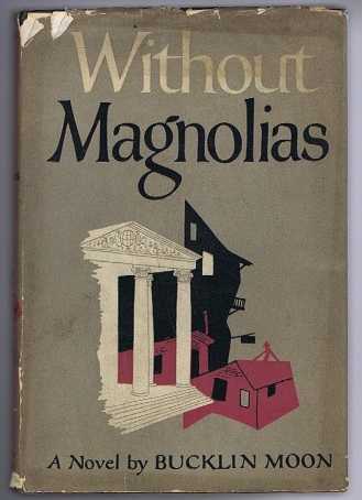 Without Magnolias
