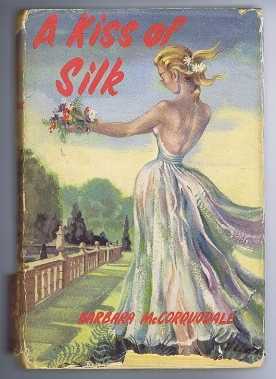 A Kiss of Silk