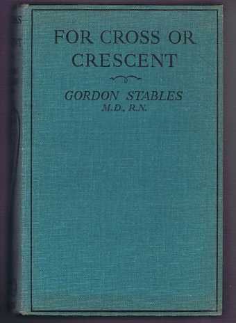 For Cross or Crescent, The Days of Richard the Lion-Hearted, A Romance