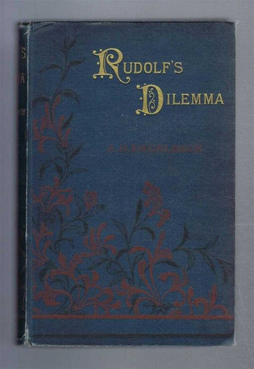 Rudolf's Dilemma, A Tale of the Rising in Tyrol