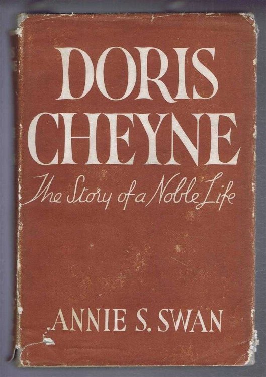 Doris Cheyne, The Story of a Noble Life