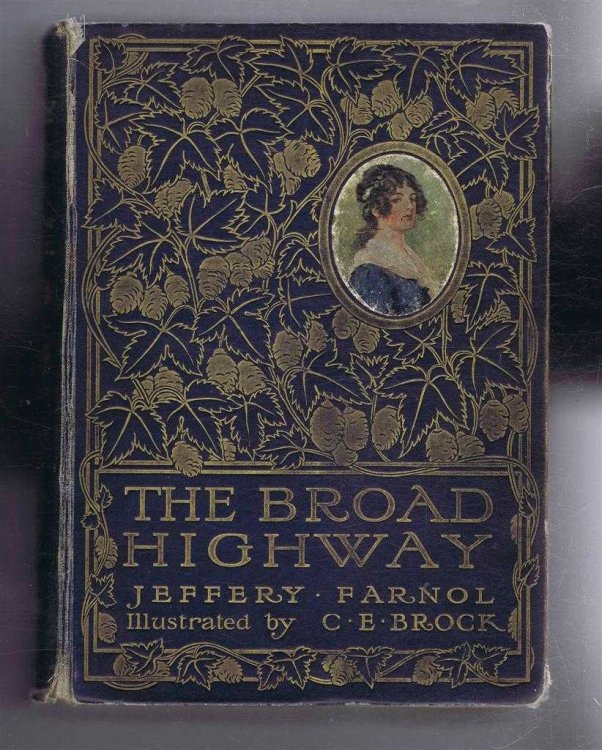 The Broad Highway, A Romance of Kent