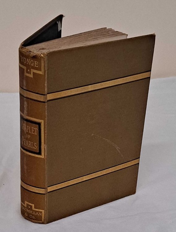 The Chaplet of Pearls (Volume XV of Novels and Tales of Charlotte M Yonge)