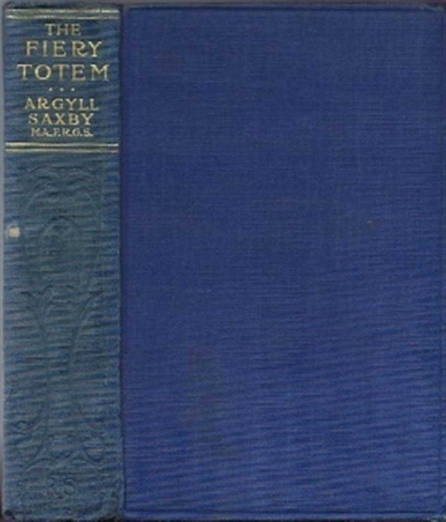 The Fiery Totem, A Tale of Adventure in the Canadian North-West