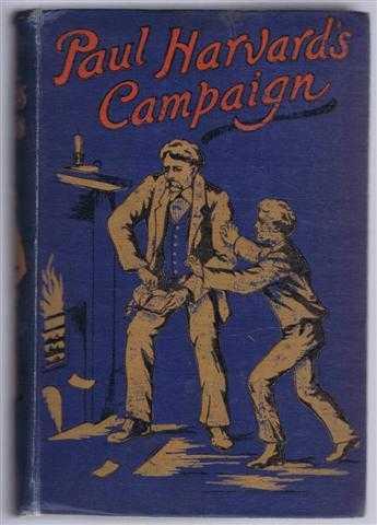 Paul Harvard's Campaign or A Hero In Hospital