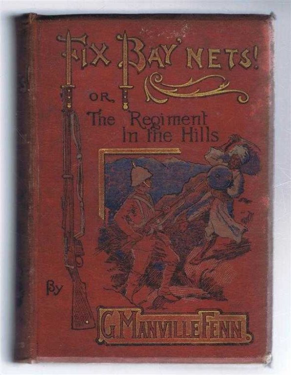 Fix Bay'nets or the Regiment in the Hills
