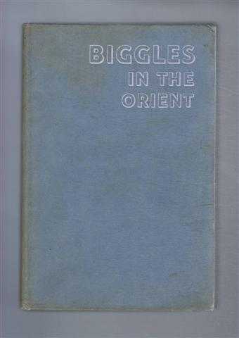 Biggles In The Orient