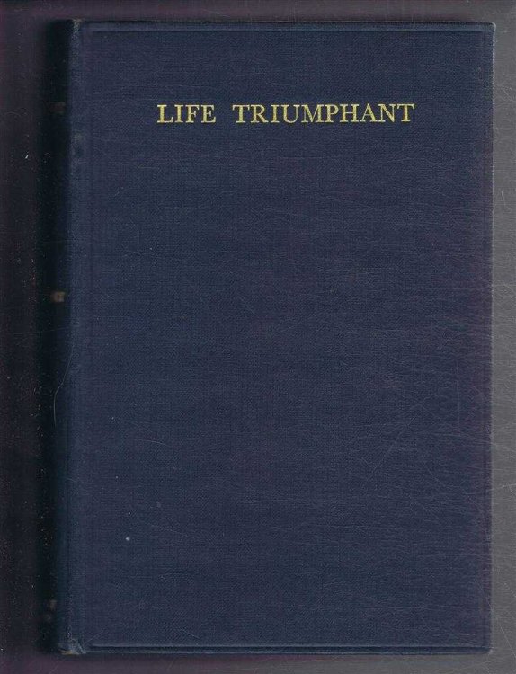 Life Triumphant