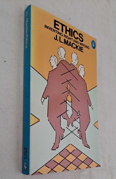 Image for Ethics, Inventing Right and Wrong Ethics, Inventing Right and Wrong