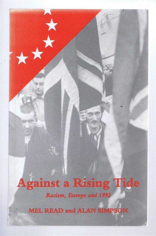 Against a Rising Tide, Racism, Europe and 1992