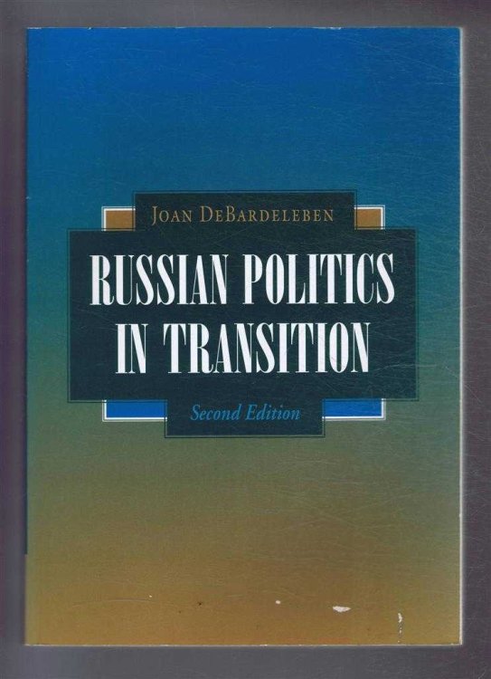 Russian Politics in Transition