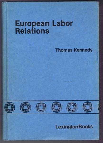 Image for European Labor Relations, Text and Cases European Labor Relations, Text and Cases