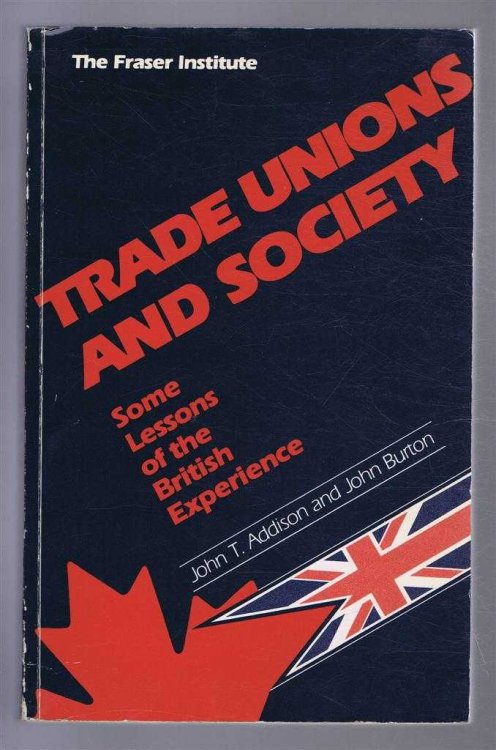 Trade Unions and Society. Some Lessons of the British Experience