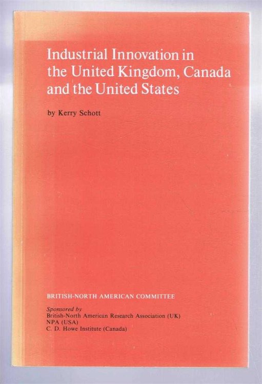 Industrial Innovation in the United Kingdom, Canada and the United States