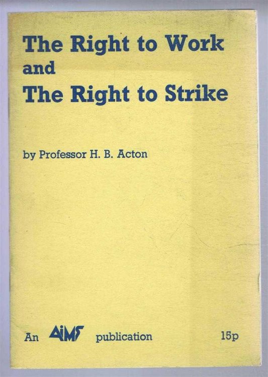 The Right to Work and the Right to Strike