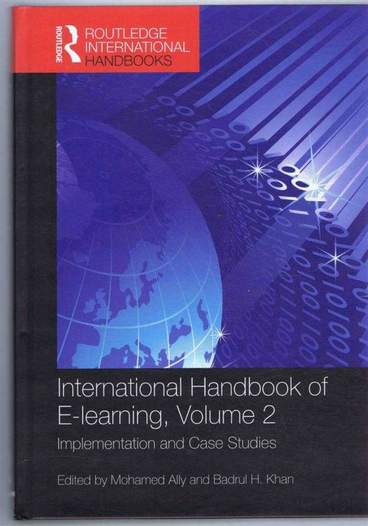 INTERNATIONAL HANDBOOK OF E-LEARNING, VOLUME 2, Implementation and Case Studies