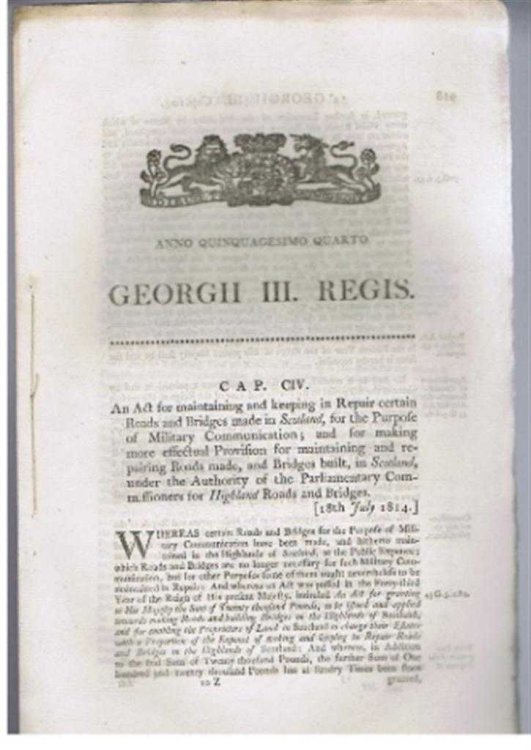 An Act for maintaining and keeping in Repair certain Roads and Bridges made in Scotland, for the Purpose of Military Communication; and for making more effectual Provision for maintaining and repairing Roads etc