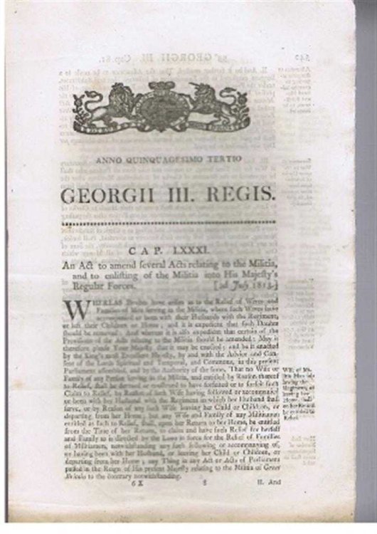 Anno Quinquagesimo Tertio, Georgii III Regis. CAP. LXXXI. An Act to amend several Acts relating to the Militia and to enlisting of the Militia into His Majesty's Regular Forces, 2d July 1813
