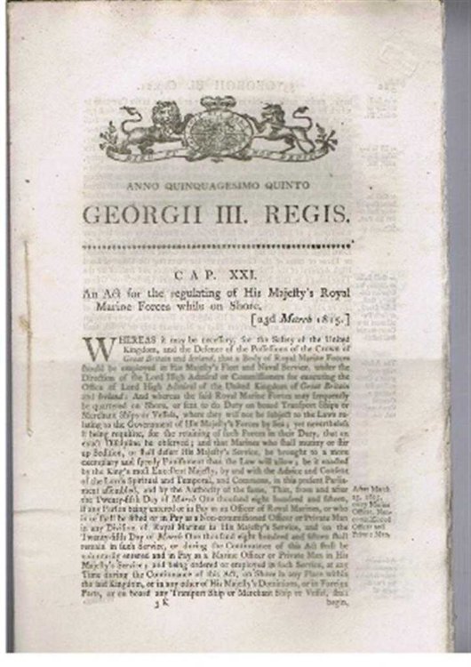 Anno Quinquagesimo Quinto, Georgii III Regis. Cap XXI. An Act for the regulating of His Majesty's Royal Marine Forces while on Shore [23d March 1815.]