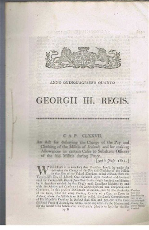 Anno Quinquagesimo Quarto, Georgii III Regis. An Act for defraying the Charge of the pay and Cloathing of the Local Militia in Great Britain, for the Year One thousand eight hundred and fourteen.