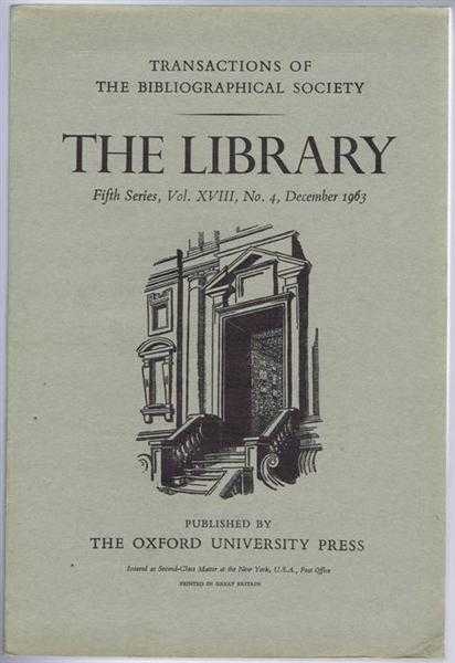 The Transactions of the Bibliographical Society, The Library, Fifth Series, Vol XVIII, No. 4 December 1963