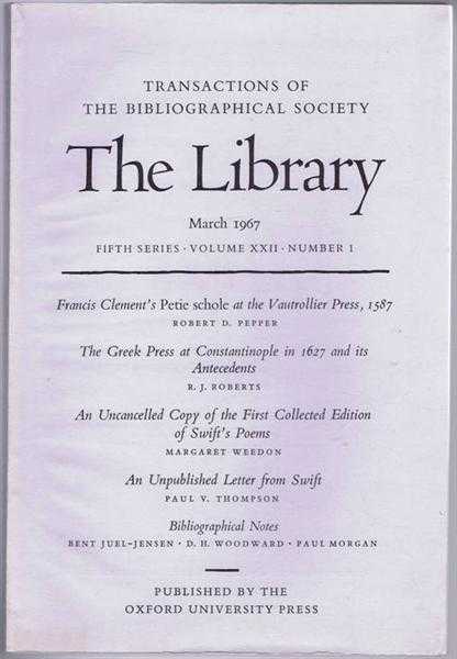 The Transactions of the Bibliographical Society, The Library, Fifth Series, Volume XII, Number 1 March 1967