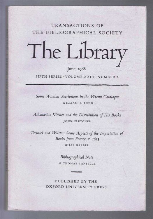 The Transactions of the Bibliographical Society, The Library, Fifth Series, Volume XXIII, Number 2, June 1968