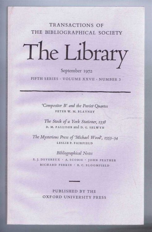 The Transactions of the Bibliographical Society, The Library, Fifth Series, Volume XXVII, Number 3 September 1972