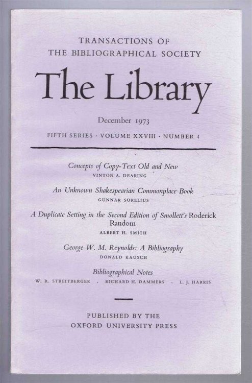 The Transactions of the Bibliographical Society, The Library, Fifth Series, Volume XXVIII, Number 4 December 1973