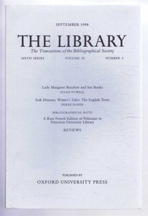 The Transactions of the Bibliographical Society, The Library, Sixth Series, Vol 20, No. 3, September 1998