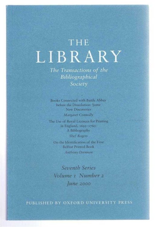 The Transactions of the Bibliographical Society, The Library, Seventh Series, Vol 1, No. 2, June 2000