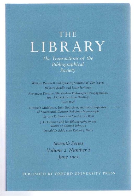 The Transactions of the Bibliographical Society, The Library, Seventh Series, Vol 2, No. 2, June 2001