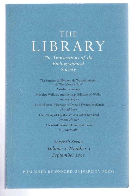 The Transactions of the Bibliographical Society, The Library, Seventh Series, Vol 2, No. 3, September 2001