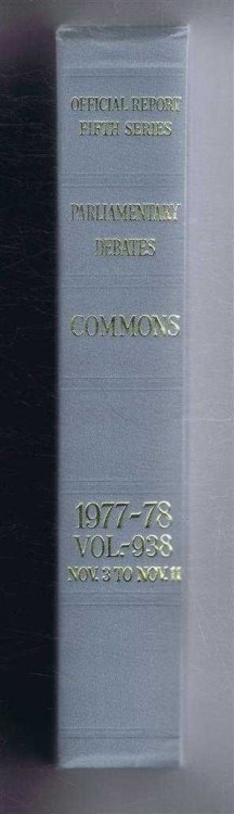 Parliamentary Debates (Hansard). Fifth Series - Vol. 938. House of Commons Official Report. Session 1977-78 comprising period 3rd-11th November 1977