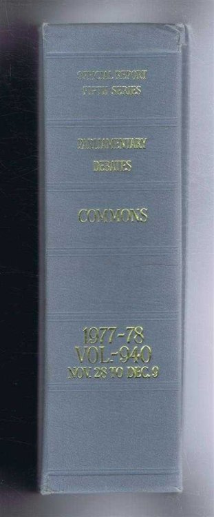 Parliamentary Debates (Hansard). Fifth Series - Vol. 940. House of Commons Official Report. Session 1977-78 comprising period 28th November - 9th December 1977