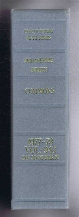Parliamentary Debates (Hansard). Fifth Series - Vol. 943. House of Commons Official Report. Session 1977-78 comprising period 30th January - 10th February 1978