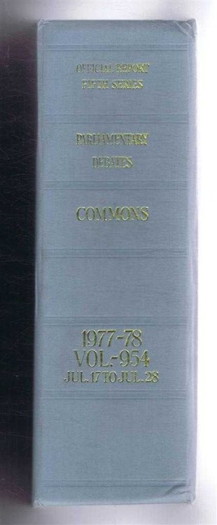 Parliamentary Debates (Hansard). Fifth Series - Vol. 954. House of Commons Official Report. Session 1977-78 comprising period 17th-28th July 1978